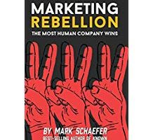 Cover of the book Marketing Rebellion by Mark Schaefer